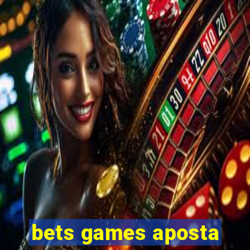 bets games aposta